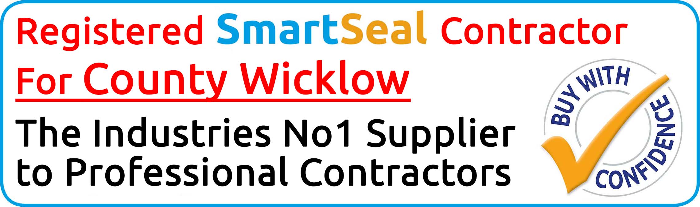 Registered SmartSeal Contractor Wicklow